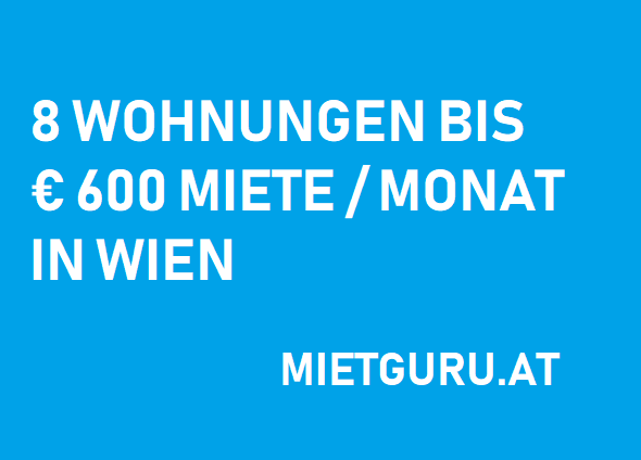 8 Wohnungen unter 600 Euro Miete pro Monat in Wien