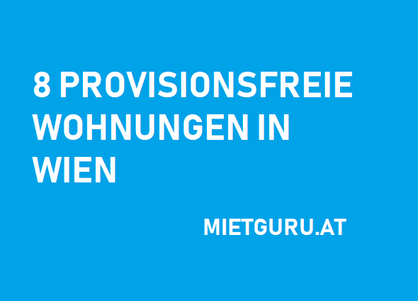 8 provisionsfreie Wohnungen in Wien