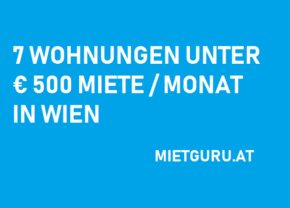 7 Wohnungen unter 500 Euro Miete pro Monat