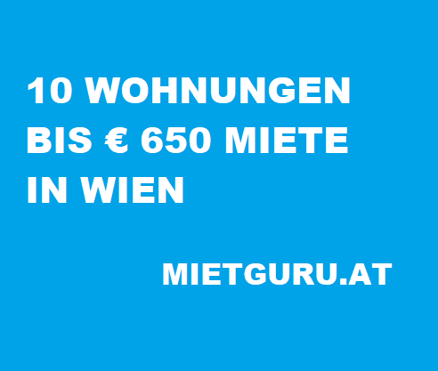 10 Wohnungen unter 650 Euro Miete pro Monat in Wien